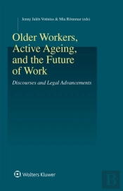 Older Workers, Active Ageing, And The Future Of Work