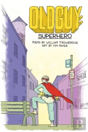 Oldguy: Superhero