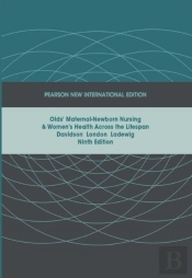 Olds' Maternal-Newborn Nursing & Women'S Health Across The Lifespan