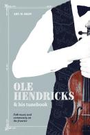 Ole Hendricks And His Tunebook