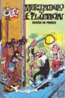 Bertrand.pt - Ole Mortadelo 51 Mision De Perros Olm