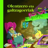 Olentzero Eta Galtzagorriak