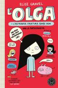 Olga I L'Estranya Criatura Sense Nom. Nova Edicio.