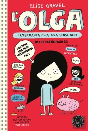 Olga I L'Estranya Criatura Sense Nom. Nova Edicio.