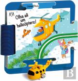 Olha Ali Um Helicóptero!