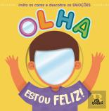 Olha: Estou Feliz!