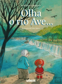 Bertrand.pt - Olha o Rio Ave…