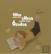Olha pelos Teus Olhos e pelos Teus Óculos