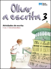 Olhar a escrita 3 - 3.º Ano