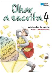 Olhar a escrita 4 -  4.º Ano