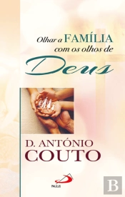 Olhar a Família com os Olhos de Deus