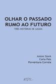 Olhar o Passado Rumo ao Futuro