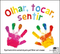 Bertrand.pt - Olhar, Tocar, Sentir