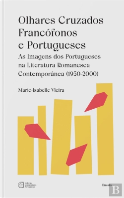 Bertrand.pt - Olhares Cruzados Francófonos e Portugueses