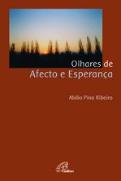 Olhares de Afecto e Esperança
