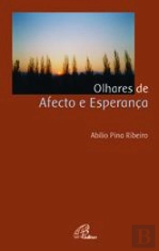 Olhares de Afecto e Esperança
