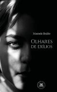 Olhares de Exílios