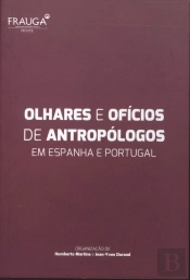 Olhares e Ofícios de Antropólogos