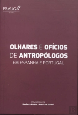 Bertrand.pt - Olhares e Ofícios de Antropólogos