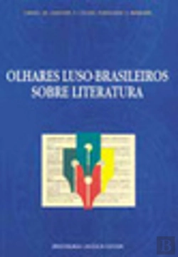 Bertrand.pt - Olhares Luso-Brasileiros sobre Literatura