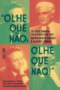 «Olhe Que Não, Olhe Que Não!»