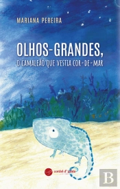 Olhos-Grandes, o Camaleão que Vestia Cor-de-Mar