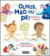 Olhos, Mãos ou Pé? Adivinha o que é