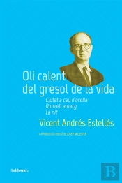 Oli Calent Del Gresol De La Vida
