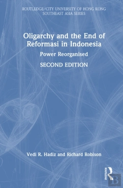 Bertrand.pt - Oligarchy And The End Of Reformasi In Indonesia