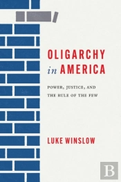 Oligarchy In America