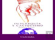 Oligarquia Y Caciquismo