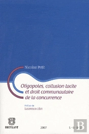 Oligopoles, Collusion Tacite Et Droit Communautaire De La Concurrence