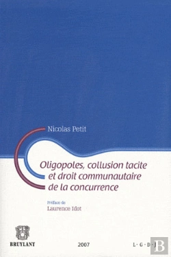 Bertrand.pt - Oligopoles, Collusion Tacite Et Droit Communautaire De La Concurrence
