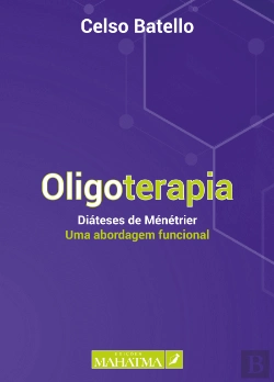 Bertrand.pt - Oligoterapia - Diáteses de Ménétrier