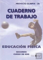 Olimpia-2b. Educación Física. Segundo Curso Eso. Cuaderno