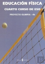 Olimpia-4b. Educación Física. Cuarto Curso De Eso. Libro