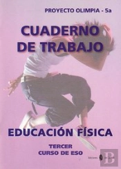 Olimpia-5a. Educación Física. Tercer Curso De Eso. Cuaderno