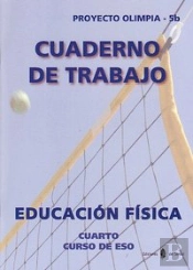 Olimpia-5b. Educación Física. Cuarto Curso De Eso. Cuaderno