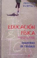 Olimpia-E. Educación Física. Tercer Y Cuarto Cursos De Primaria. Cuaderno De Trabajo