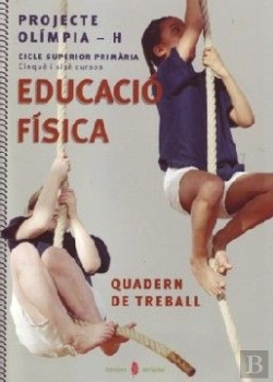 Bertrand.pt - Olimpia-H. Educació Física. Cinquè I Sisè Curs De Primària. Quadern De Treball