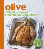 Olive: 100 Of The Very Best Chicken Recipes