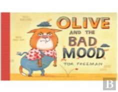 Olive And The Bad Mood