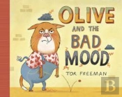 Olive And The Bad Mood