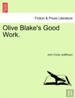 Bertrand.pt - Olive Blake'S Good Work.