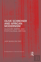 Olive Schreiner And African Modernism