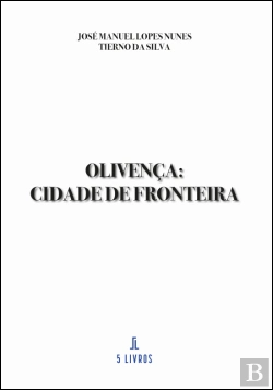 Bertrand.pt - Olivença: Cidade de Fronteira