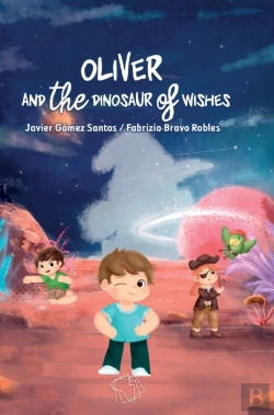 Bertrand.pt - Oliver And The Dinosaur Of Wishes