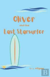 Oliver And The Last Starsurfer