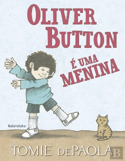 Bertrand.pt - Oliver Button é uma Menina