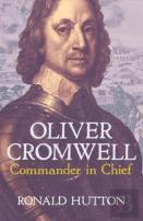 Oliver Cromwell: Commander In Chief